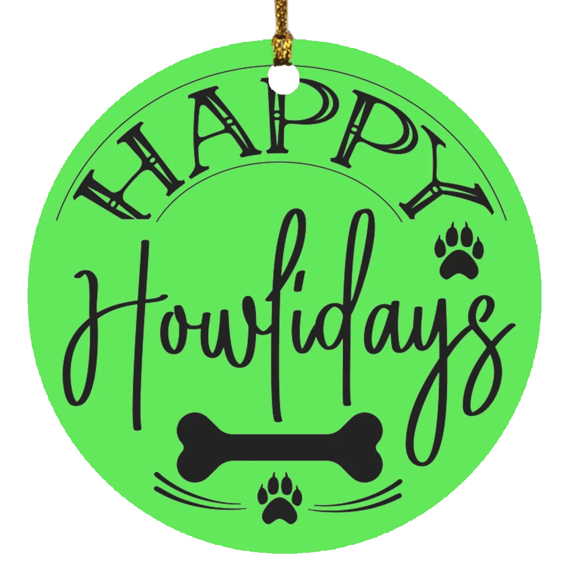 Happy Howlidays Ornament